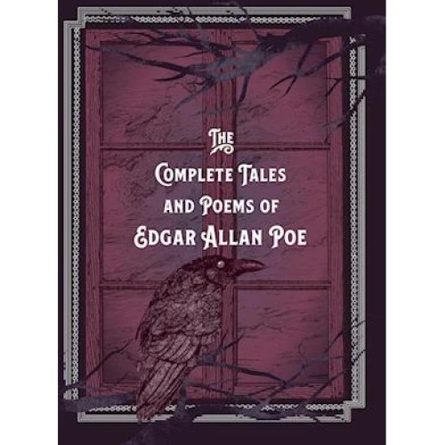 Edgar Allan Poe: The Complete Tales & Poems