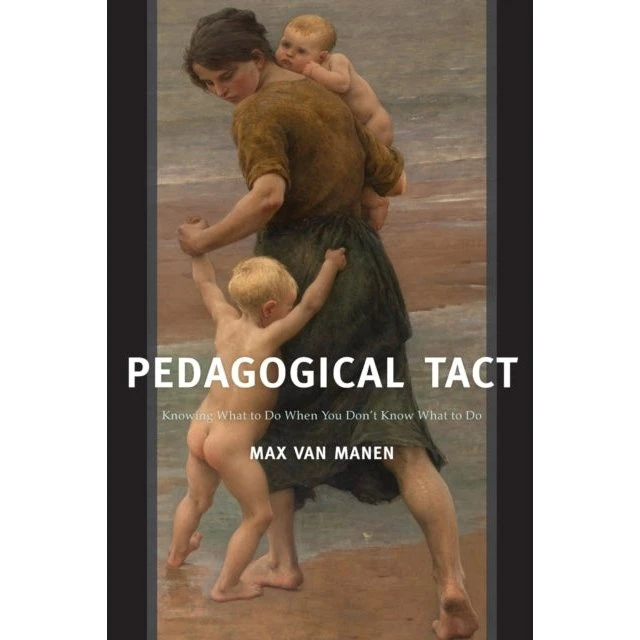 Pedagogical Tact - Max van Manen
