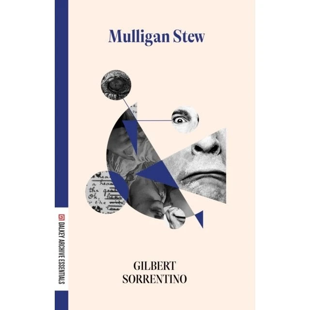 Gilbert Sorrentino: Mulligan Stew