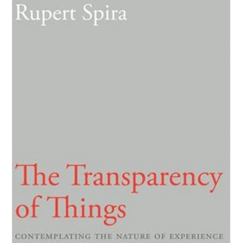 Rupert Spira: Transparency of Things - Bog
