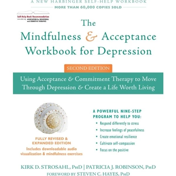 The Mindfulness and Acceptance Workbook for Depression, 2. udgave