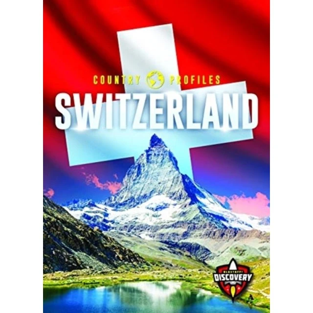 Switzerland - Amy Rechner & Alicia Z. Klepeis (Bog)
