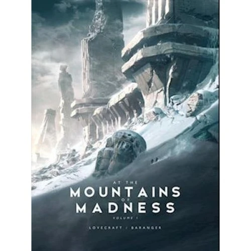 H. P. Lovecraft & François Baranger: At the Mountains of Madness