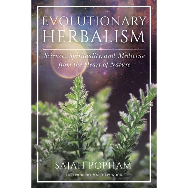 Evolutionary Herbalism af Sajah Popham