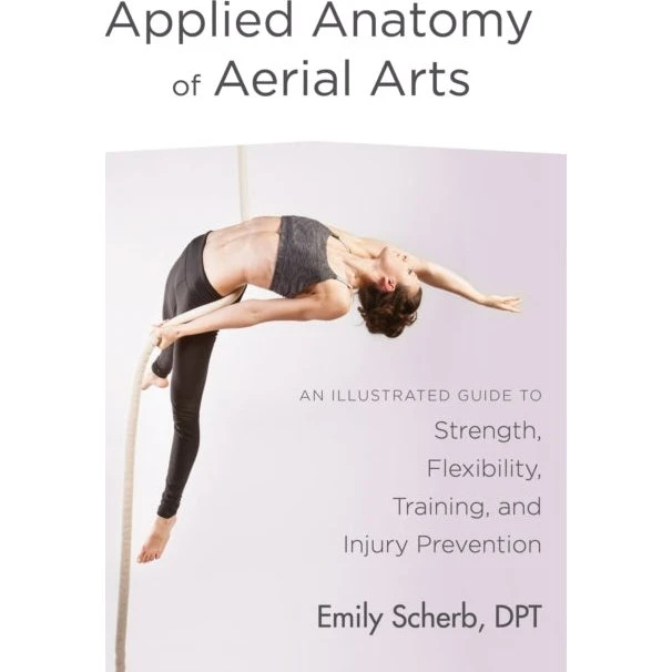 Applied Anatomy of Aerial Arts af Emily Scherb