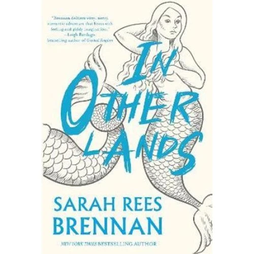 Sarah Rees Brennan: In Other Lands (Bog)