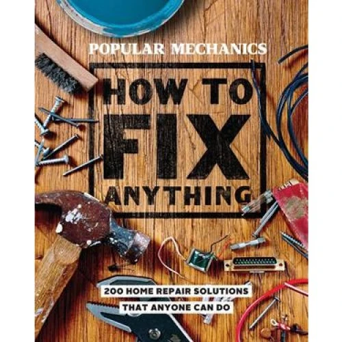 Popular Mechanics How to Fix Anything - Bog