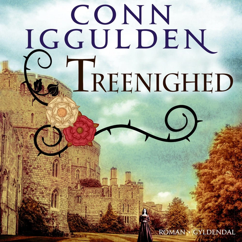Conn Iggulden: Treenighed - Historisk Romantrilogi