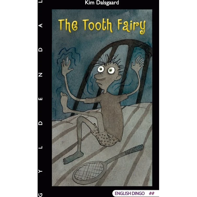 The Tooth Fairy - Kim Dalsgaard (English Dingo)