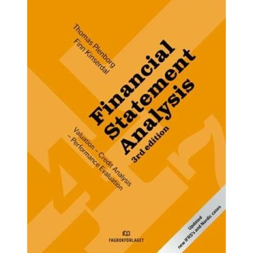 Financial Statement Analysis af Thomas Plenborg & Finn Kinserdal