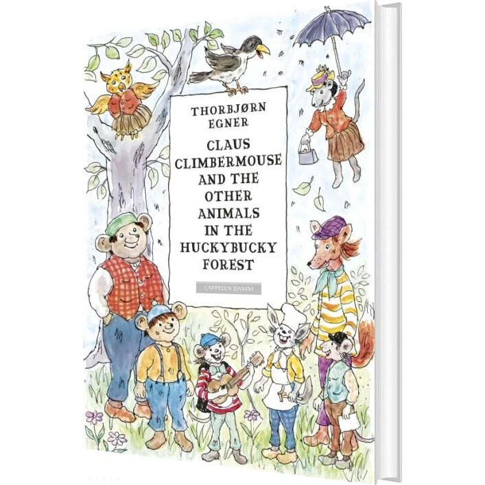 Thorbjørn Egner: Claus Climbermouse & The Other Animals