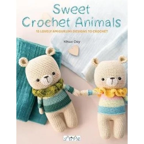 Sweet Crochet Animals - Hoang Thi Ngoc Anh & Khuc Cay