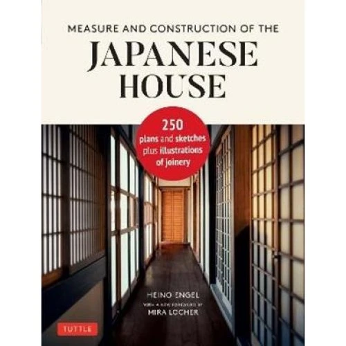 Heino Engel: Measure and Construction of the Japanese House