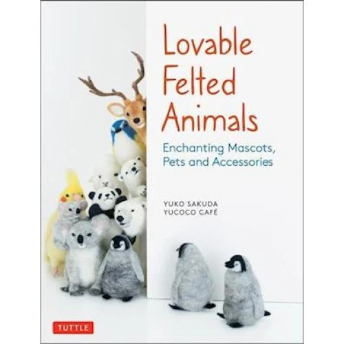 Yuko Sakuda: Lovable Felted Animals - Bog