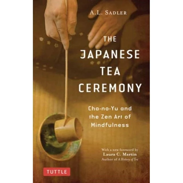 The Japanese Tea Ceremony - A. L. Sadler (Bog)
