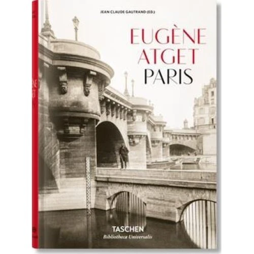 Eugène Atget - Jean Claude Gautrand - Bog