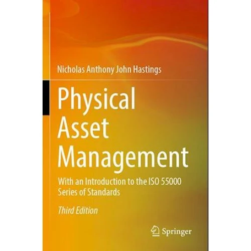 Physical Asset Management - Nicholas Anthony John Hastings