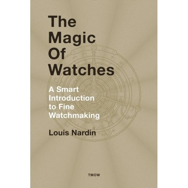 The Magic of Watches - Louis Nardin