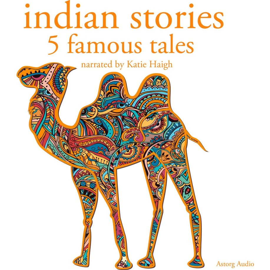 Astorg Indian Stories: 5 Famous Tales
