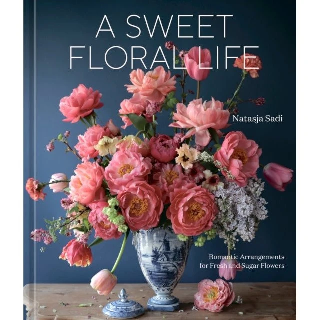 A Sweet Floral Life - Ariella Chezar