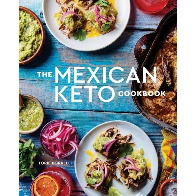 The Mexican Keto Cookbook