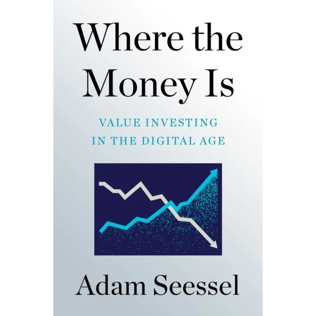 Adam Seessel: Where the Money Is