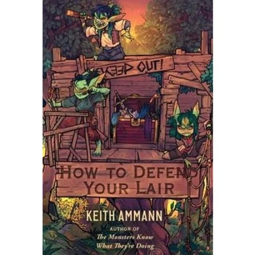 Keith Ammann: How to Defend Your Lair - Bog