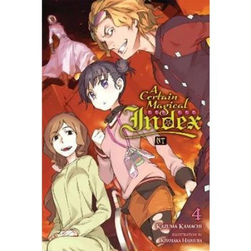 A Certain Magical Index NT, Vol. 4 - Kazuma Kamachi Light Novel