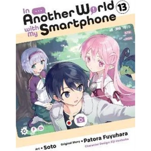 In Another World with My Smartphone, Vol. 13 (Manga)