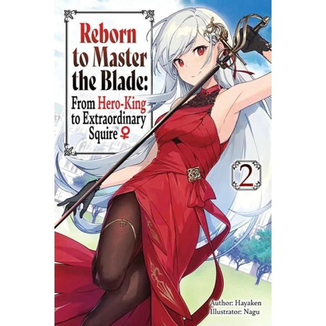 Reborn to Master the Blade Vol. 2 Light Novel