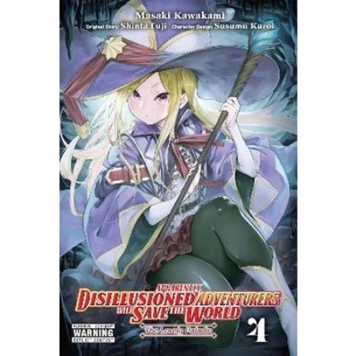 Apparently, Disillusioned Adventurers Will Save the World, Vol. 4