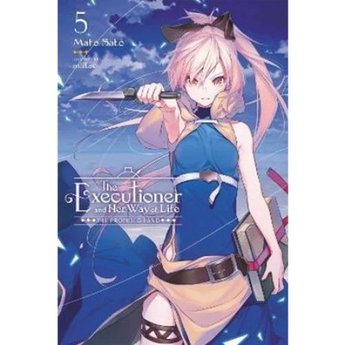 The Executioner and Her Way of Life, Vol. 5 - nilitsu & Mato Sato