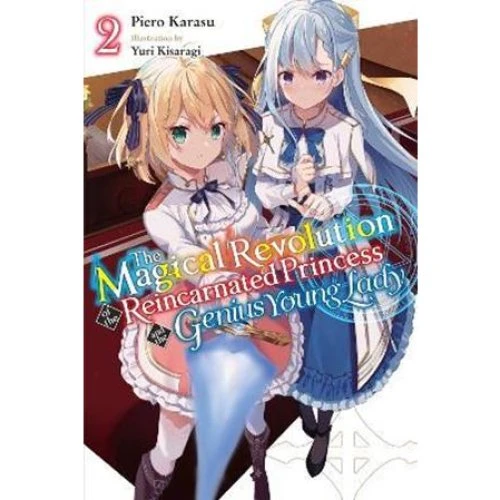 The Magical Revolution of the Reincarnated Princess Vol. 2 - Bog