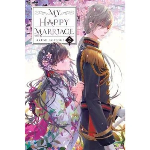 My Happy Marriage, Vol. 2 (Light Novel) - Akumi Agitogi