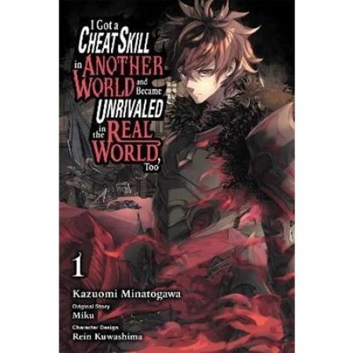 I Got a Cheat Skill in Another World Vol. 1 Manga