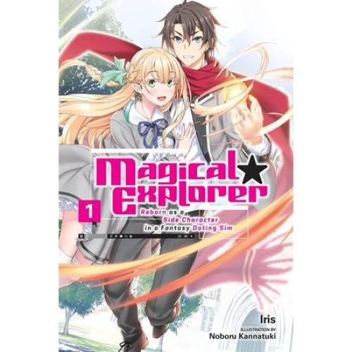 Magical Explorer, Vol. 1 (Light Novel) - Iris og Kannatuki Iris