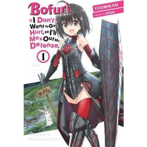 Bofuri: I Don't Want to Get Hurt, so I'll Max Out My Defense, Vol. 1