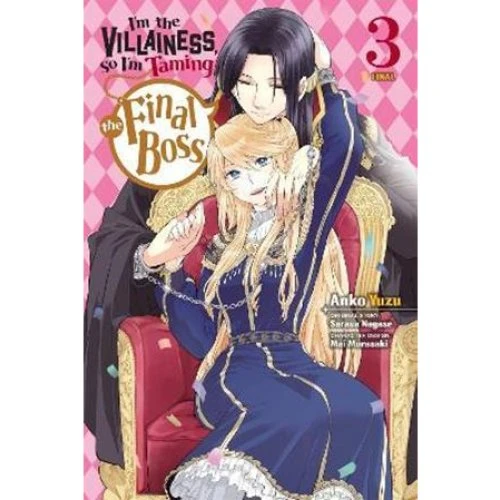 I'm the Villainess, So I'm Taming the Final Boss, Vol. 3 (Manga)