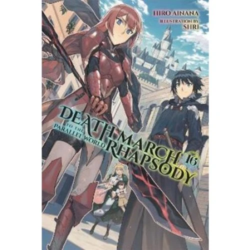 Death March to the Parallel World Rhapsody, Vol. 16 Light Novel