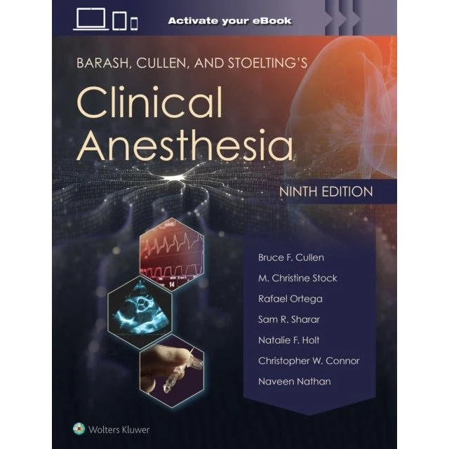 Barash, Cullen and Stoelting's Clinical Anesthesia, 9. udgave