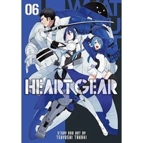 Heart Gear, Vol. 6 - Tsuyoshi Takaki (Bog)