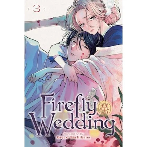 Firefly Wedding, Vol. 3 - Oreco Tachibana (Bog)