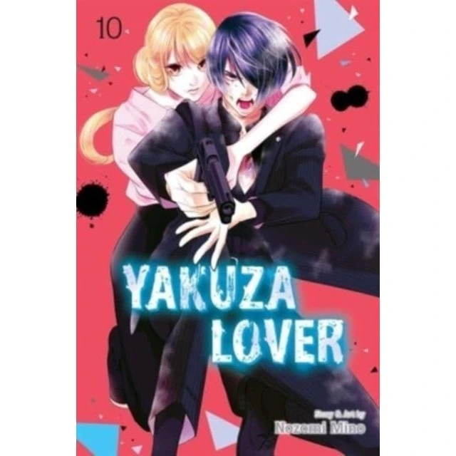 Yakuza Lover, Vol. 10 - Nozomi Mino