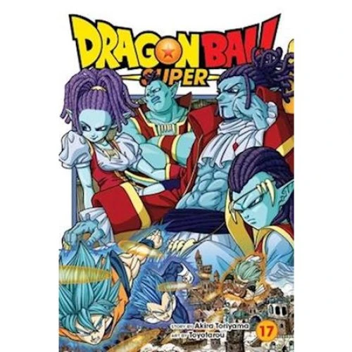 Dragon Ball Super, Vol. 17 - Akira Toriyama - Manga
