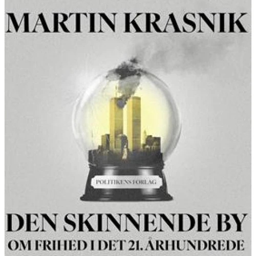 Martin Krasnik: Den skinnende by - Lydbog