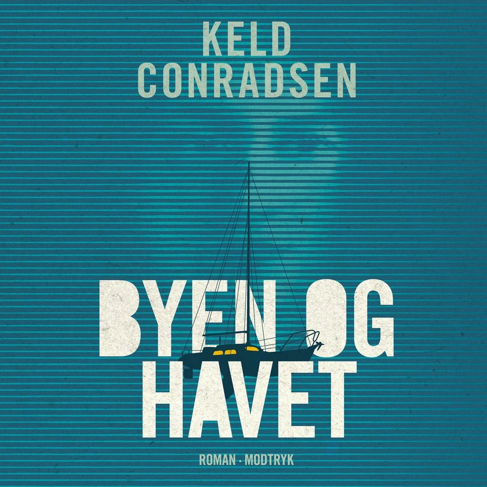 Byen og havet - Keld Conradsen (Lydbog)