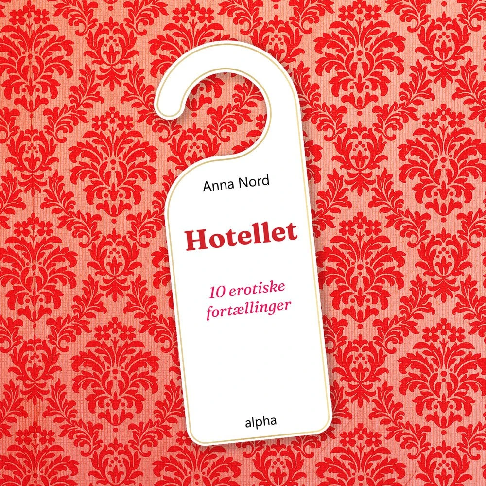 Hotellet - Anna Nord (Lydbog)