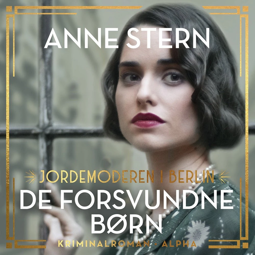 De forsvundne børn - Anne Stern (Lydbog)