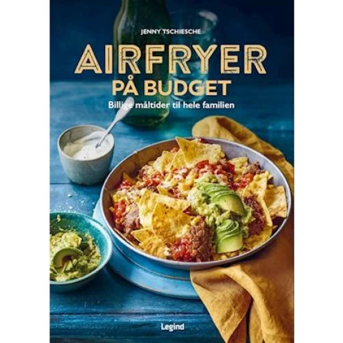 Jenny Tschiesche: Airfryer på budget - Kogebog (Hardcover)