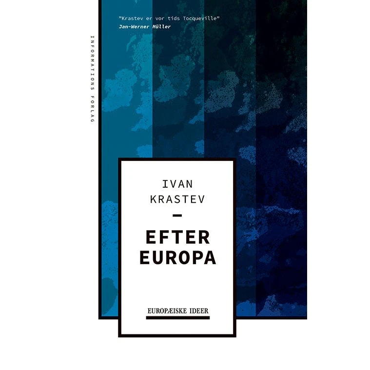 Efter Europa - Ivan Krastev (Bog)